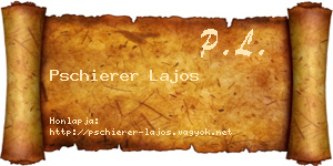 Pschierer Lajos névjegykártya